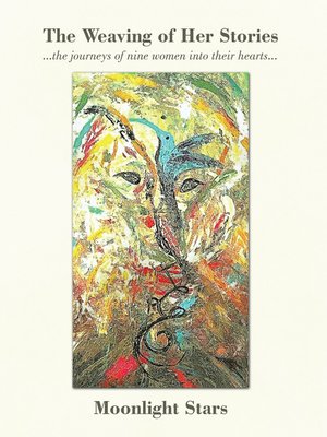 cover image of The Weaving of Her Stories